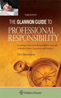 Glannon Guide to Professional Responsibility
