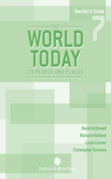 The World Today: Teacher's Guide: Its People and Places