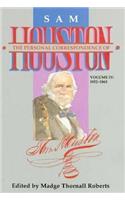 The Personal Correspondence of Sam Houston. Volume IV