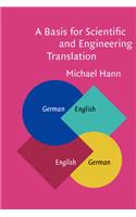 A Basis for Scientific and Engineering Translation: German-English-German