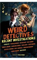 Weird Detectives: Recent Investigations