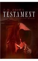 Testament, An Unexpected Return