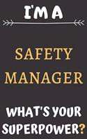 I'm A Safety Manager: Perfect Gift For A Safety Manager (100 Pages, Blank Notebook, 6 x 9) (Cool Notebooks) Paperback