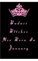 Badass Bitches Are Born in january