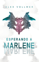 Esperando a Marlene
