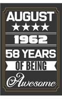 August 1962 58 Years Of Being Awesome
