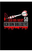 Ich Bin Nicht 50 Ich Bin Bullseye