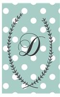 The Letter D: Mint & White Dots Monogram 6 x 9 inch 120 Page Journal Diary Notebook