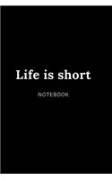 Life is short NOTEBOOK