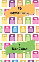 90 Days Exercice and Diet Journal: Funny Daily Food Diary, Diet Journal and Fitness Planner