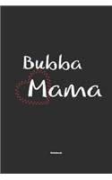 Bubba Mama Notebook