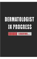 Dermatologist in progress Notebook