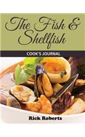 The Fish & Shellfish Cook's Journal