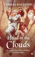 Head in the Clouds: My Life as an Armed Forces Child to a Civilian Adult