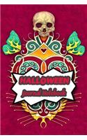Halloween Journal Notebook: Daily Journaling - Lined Paper Wide Ruled Notes Spark Your Imagination and Positive Thinking - Skull Painting Print