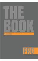 The Book for Treasurers - Pro Series Four: 150-page Lined Work Decor for Professionals to write in, with individually numbered pages and Metric/Imperial conversion charts. Vibrant and glossy 