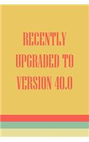 Recently Upgraded To Version 40.0