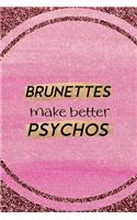 Brunettes Make Better Psychos