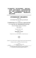 Current economic, social, and security conditions of the Commonwealth of the Northern Mariana Islands