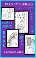 Dogs, Cats, Horses & All God's Critters