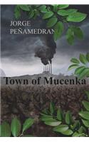 Town of Mucenka