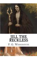 Jill the Reckless