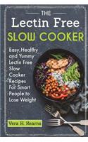 Lectin Free Slow Cooker