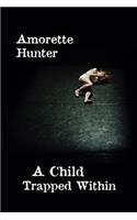 A Child Trapped Within