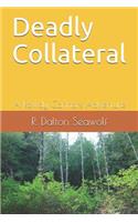 Deadly Collateral