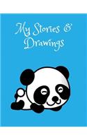 My Stories & Drawings: Baby Panda Writing and Drawing Book for 4-7 Year Olds