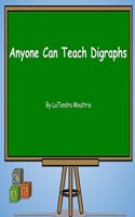 Anyone Can Teach Digraphs