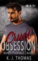Cruel Obsession