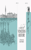 Sketch of Venetian History