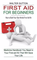 First Aid for Beginners