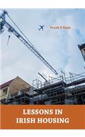Lessons in Irish Housing