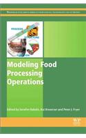 Modeling Food Processing Operations