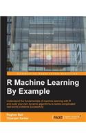 R Machine Learning By Example