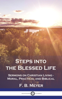 Steps into the Blessed Life