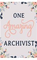 One Amazing Archivist: Archivist Notebook Archivist Journal Archivist Workbook Archivist Handbook Archivist Gift Archivist Memories Journal
