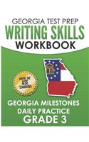 Georgia Test Prep Writing Skills Workbook Georgia Milestones Daily Practice Grade 3