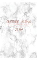 Gratitude Journal 2019: Practice Being Grateful and Thankful. Record Your Life's Special Memories and Moments in 2019.