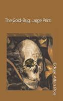 The Gold-Bug: Large Print