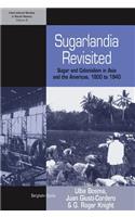 Sugarlandia Revisited