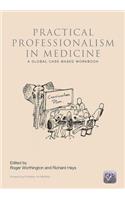 Practical Professionalism in Medicine