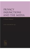 Privacy Injunctions and the Media: A Practice Manual