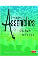 Inventive Assemblies for Inclusive Schools