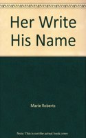 Her Write His Name