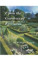 Upon the Gardens of Epicurus