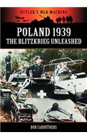 Poland 1939: The Blitzkrieg Unleashed(Hitler's War Machine)