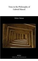 Time in the Philosophy of Gabriel Marcel